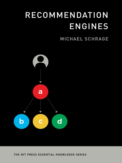 Title details for Recommendation Engines by Michael Schrage - Available